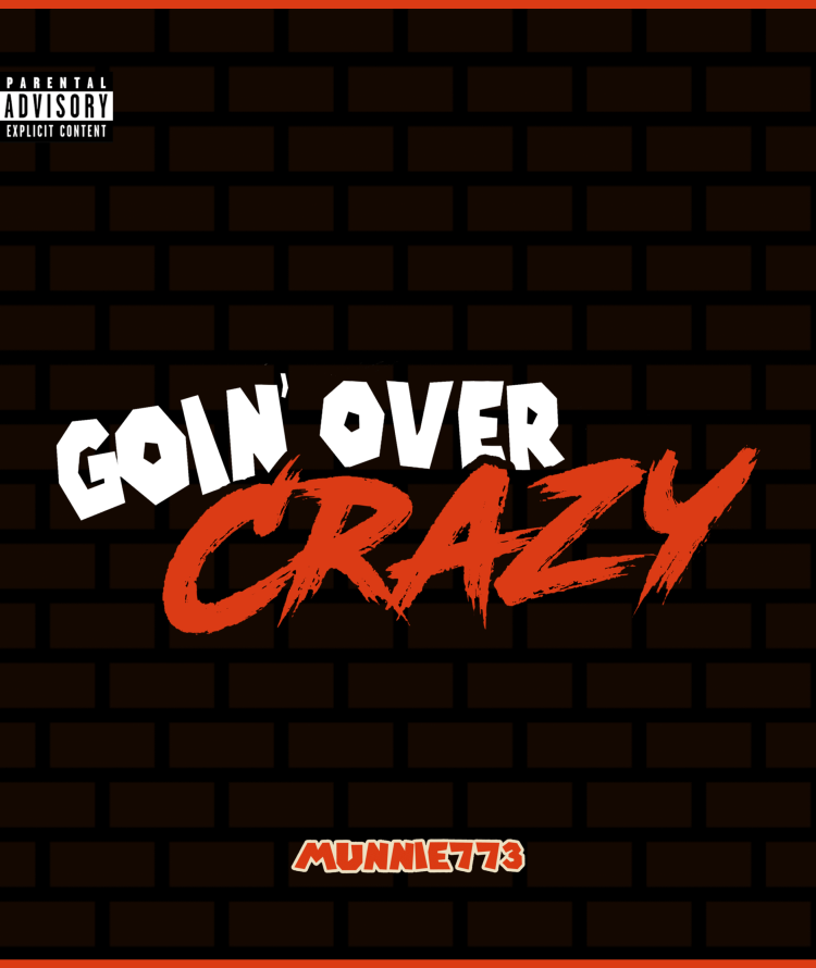 Goin Over Crazy - Mainstream
